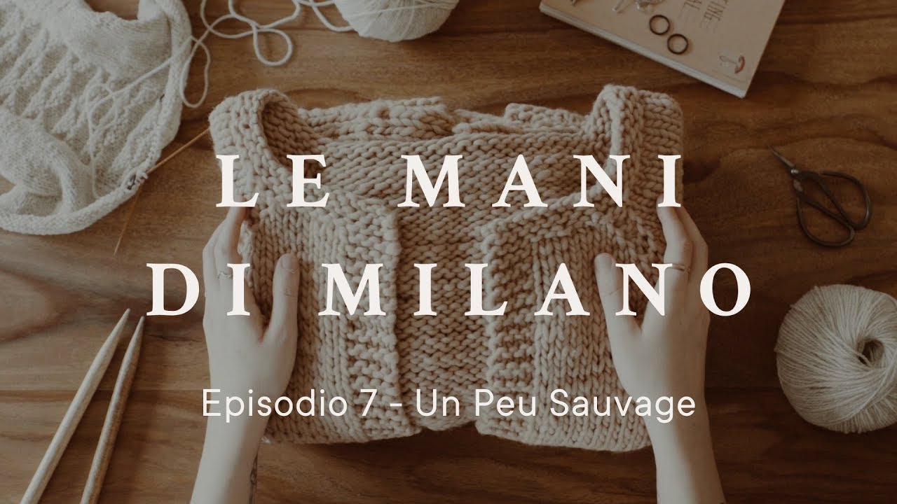 Le mani di Milano | Episodio 7 - Un Peu Sauvage