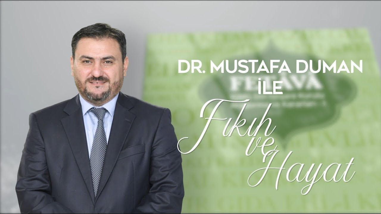 Örf Nedir? Adet Nedir ? | Fıkıh ve Hayat - Dr. Mustafa Duman - 23 Ekim 2020