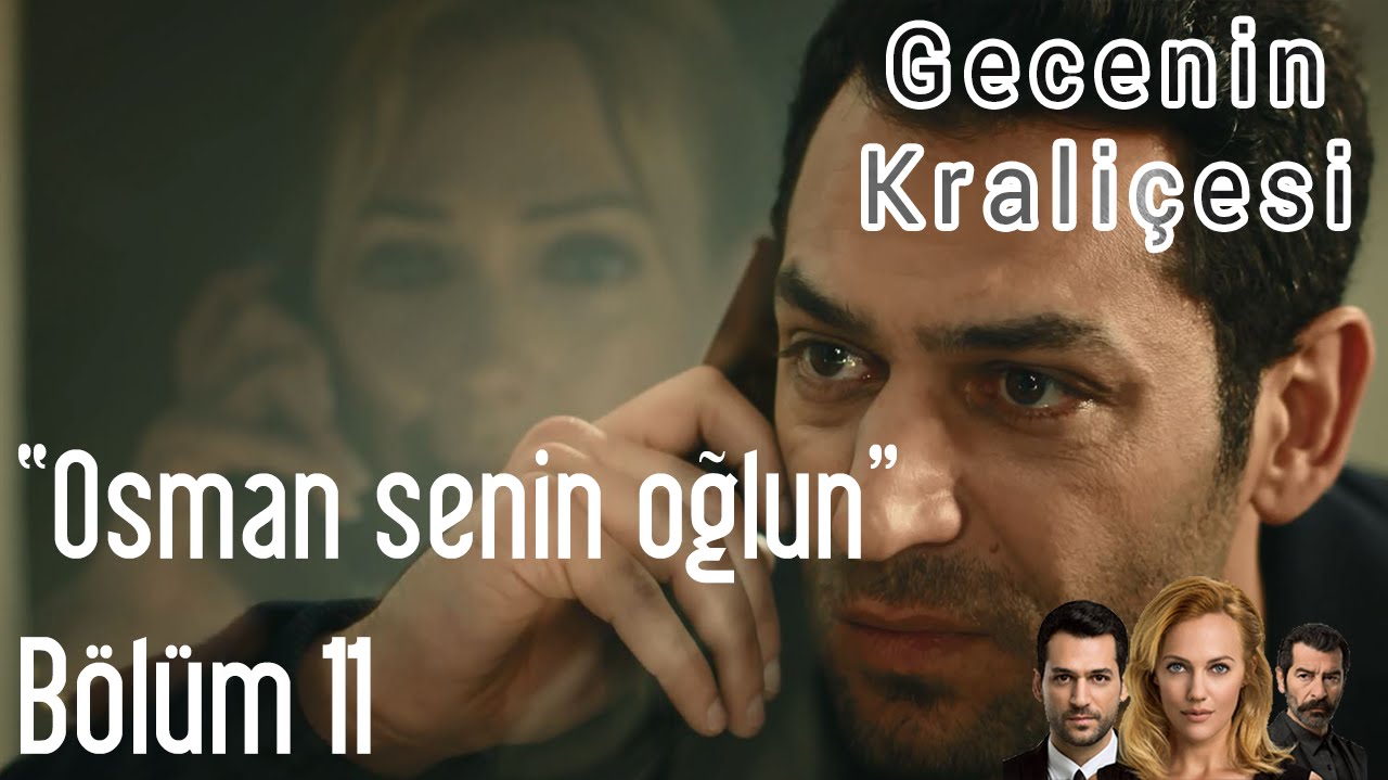 Gecenin Kraliçesi 11. Bölüm - 