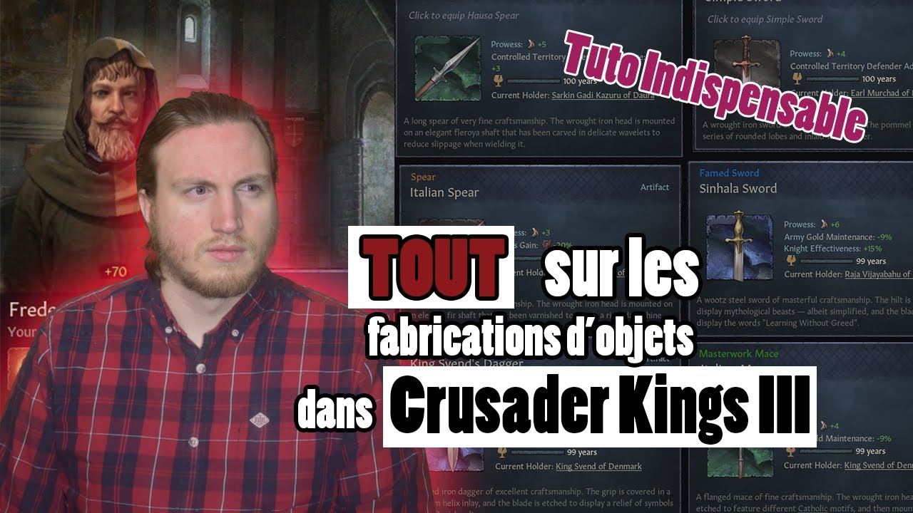 TOUT sur comment fabriquer, voler et récupérer des objets en jeu sur Crusader Kings III