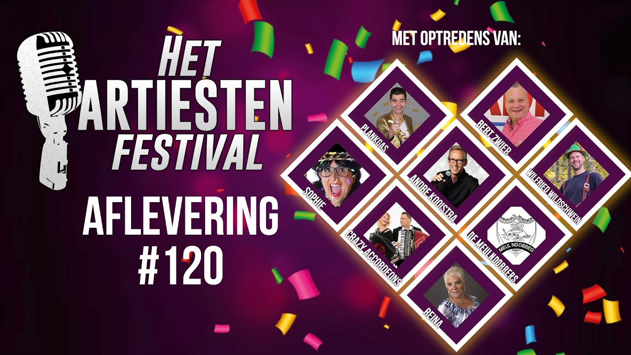 Het Artiesten Festival - Aflevering #120