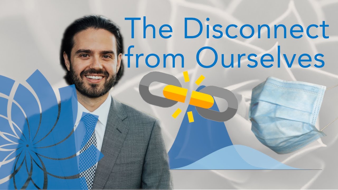 The Disconnect from Ourselves | Whole Systems Healthcare | Dr. Ben Schuff, ND LDN