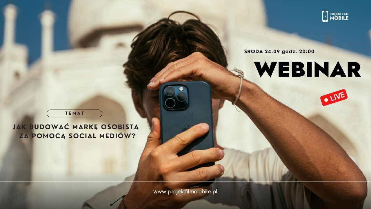 Darmowy webinar - Jak budować markę osobistą za pomocą social mediów