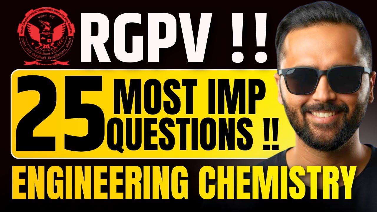 25 Most Important Questions | RGPV | Engineering Chemistry | Pradeep Giri Sir