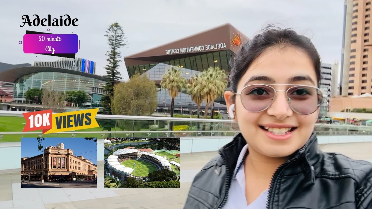 Adelaide 20 Minute City 🇦🇺 Australia ka Railway Station | Adelaide Oval Stadium 🏉 | Anjali Lohan