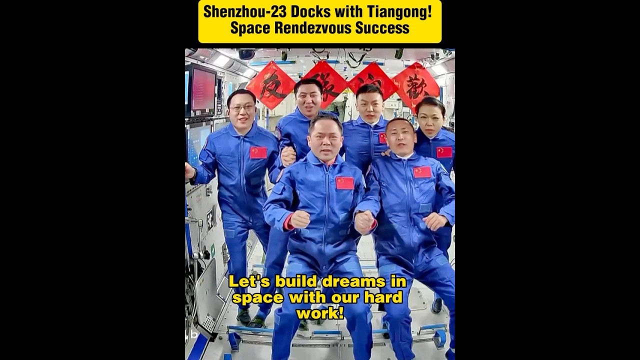 Shenzhou-23 Docks with Tiangong! Space Rendezvous Success