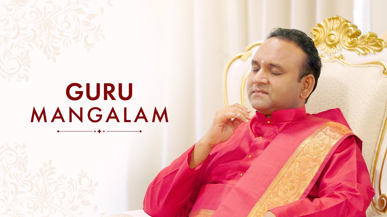 Guru Mangalam — An Ode to Sadguru Sri Madhusudan Sai