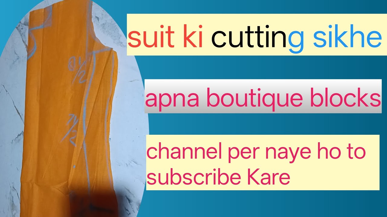 Suit ki ✂️ sikhe saral tarike se YouTube channel apna boutique blocks
