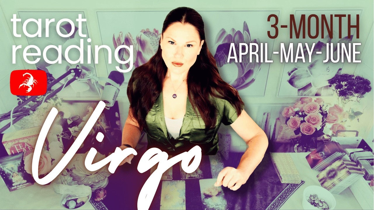 VIRGO ♍️ Unexpected Doesn't Mean Bad | 3-Month Overview | Tarot Reading 🔮 April-May-June