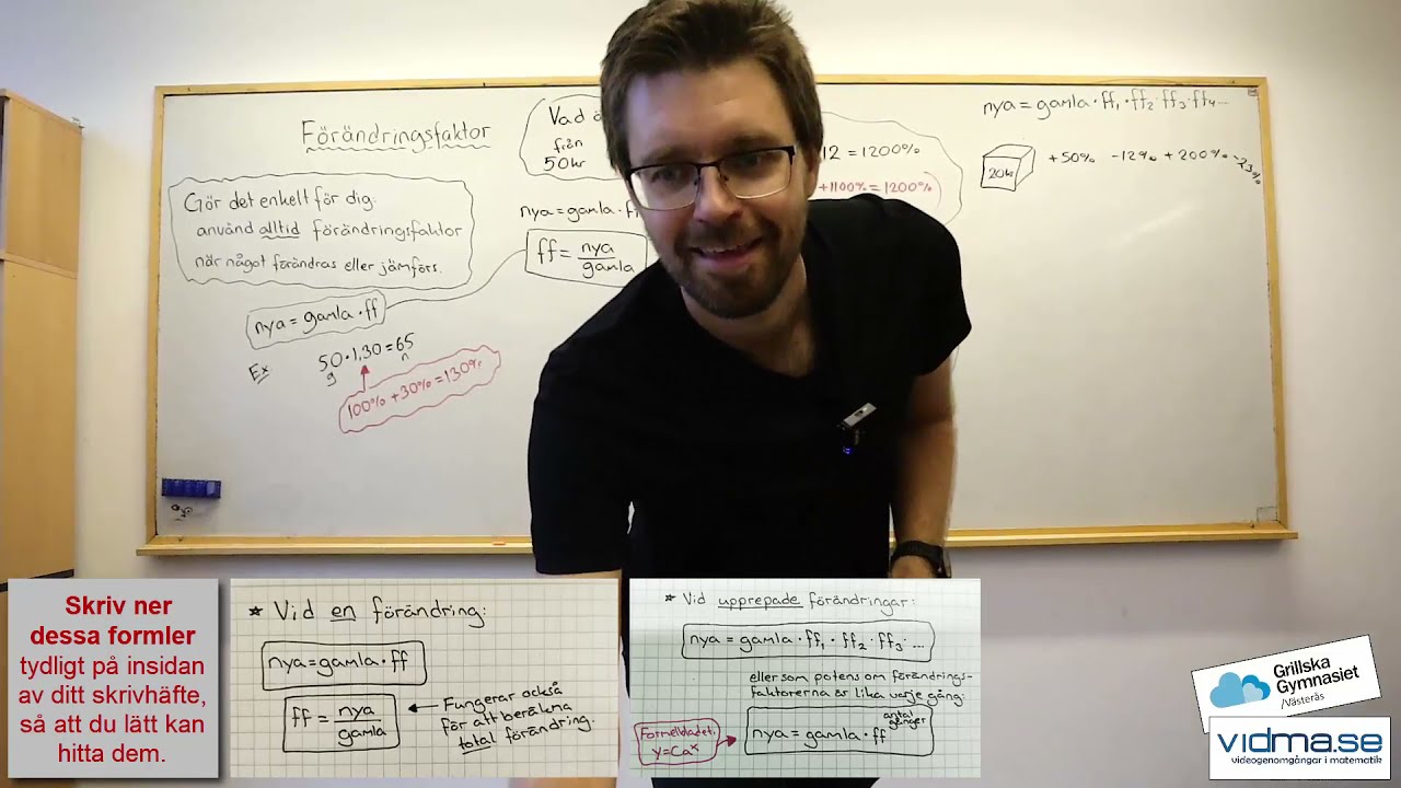 Matematik 1. Förändringsfaktor och upprepad förändring (VIKTIG genomgång).
