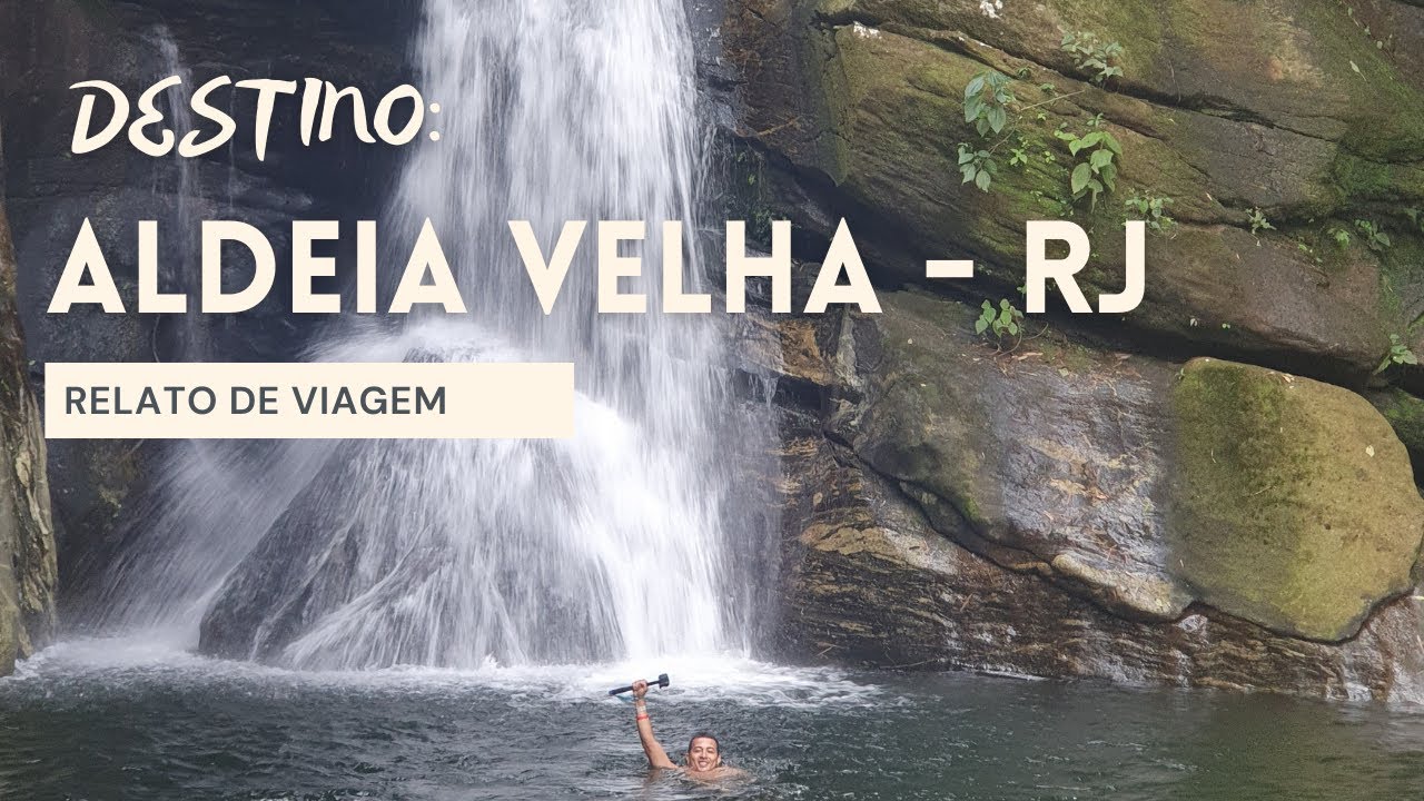 Aldeia Velha  (Silva Jardim-RJ) Relato de Viagem
