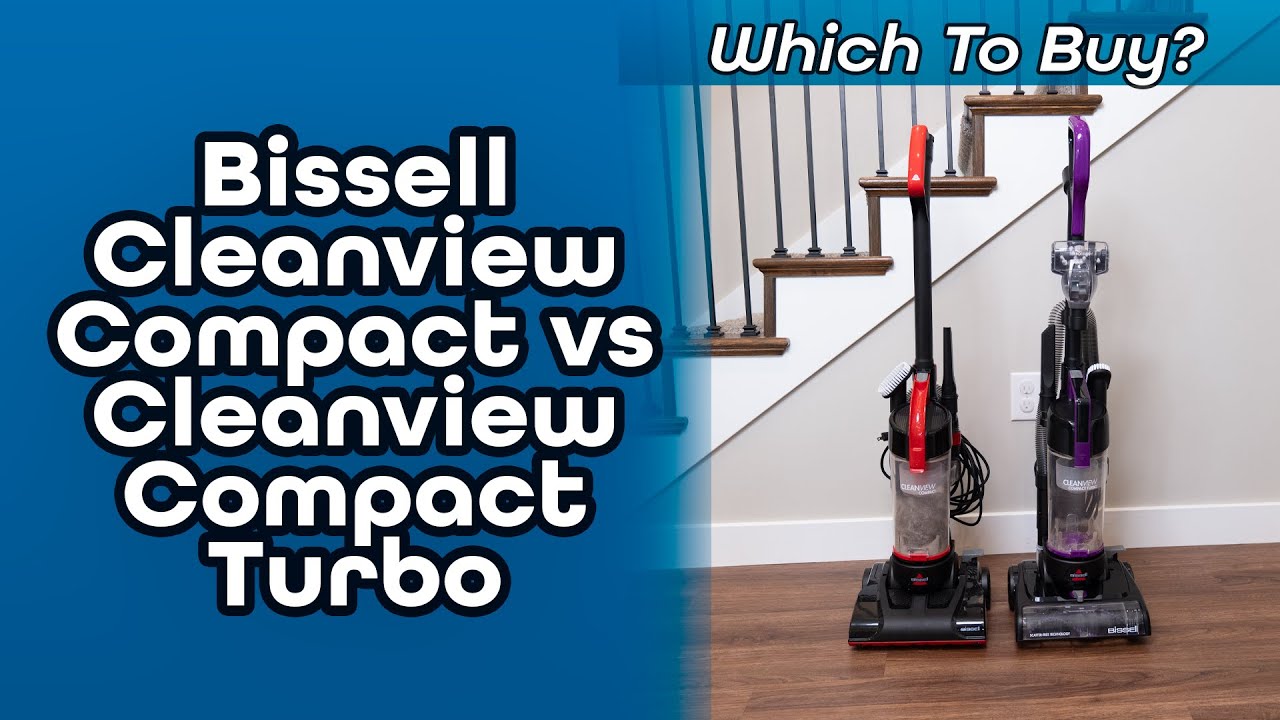 Which to Buy? Bissell Cleanview Compact Turbo vs Eureka PowerSpeed Pet Turbo Vacuums Compared