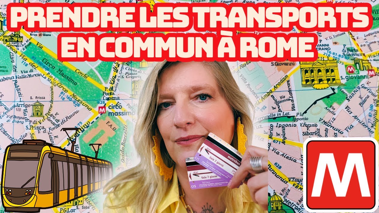 Se déplacer facilement en métro, bus, tramway à Rome