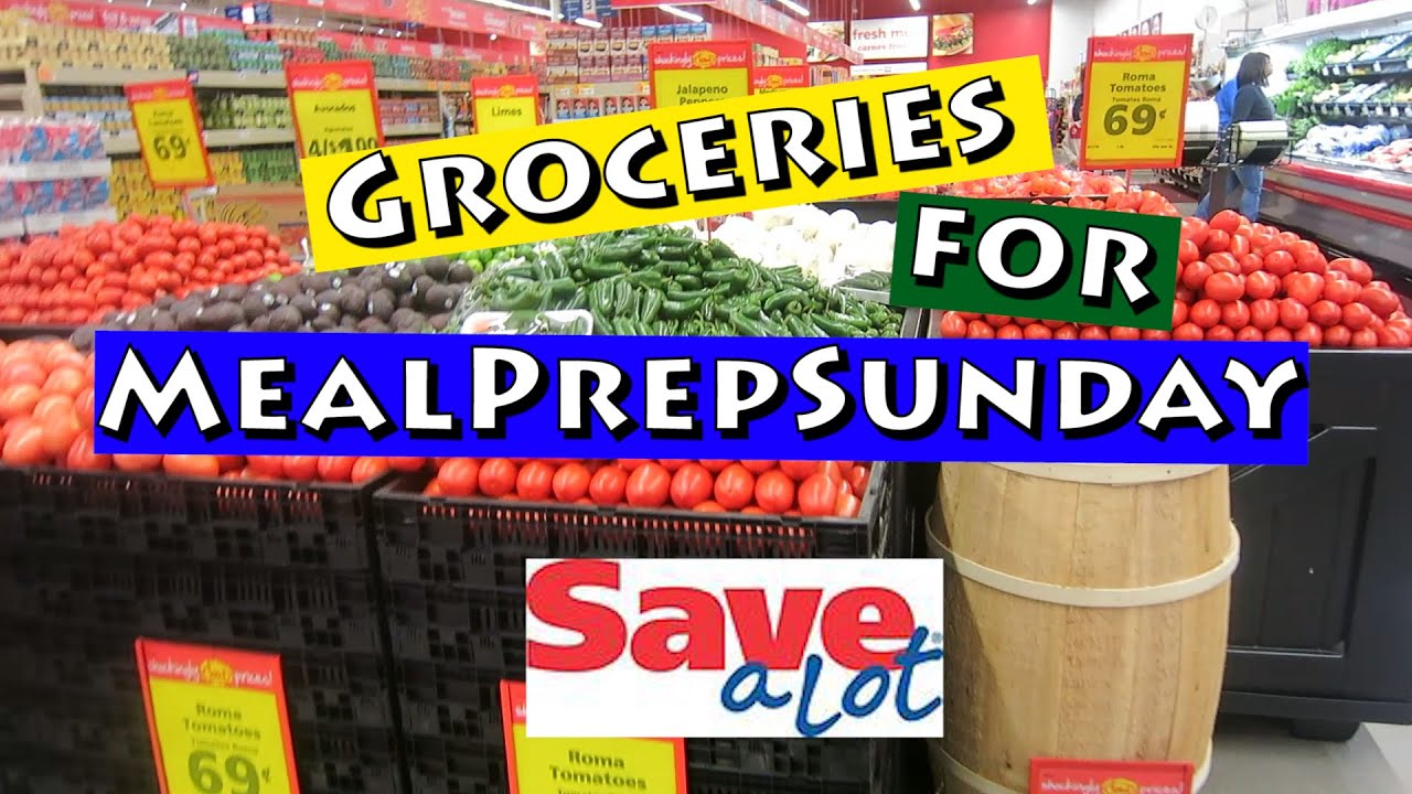 Grocery Shopping at Save A Lot|#MealPrepSunday|#ShanaEmily