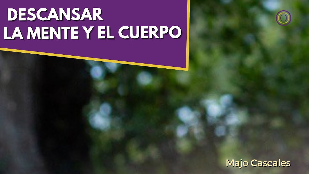 Música Relajante para Descansar la Mente, Relajarse y Dormir | Majo Cascales