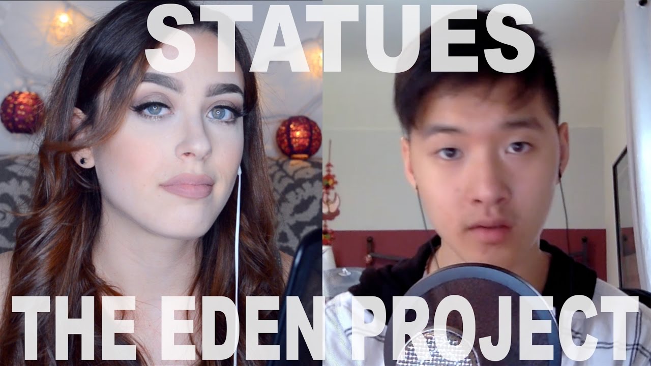 The Eden Project - Statues Ft. Leah Kelly | Cover Ft. Matthew James Hemmer