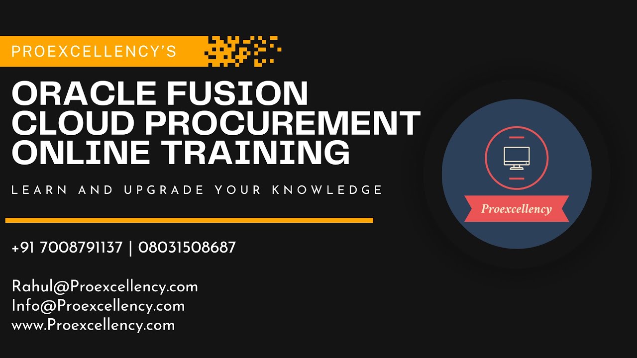 Oracle Fusion Cloud Procurement Training Learn and upgrade your Skills and  knowledge with experts