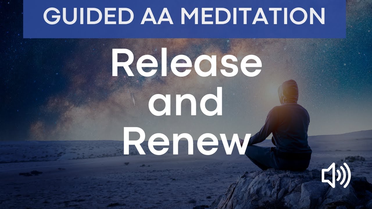 A Guided Sleep Meditation for Letting Go of the Day in AA Recovery