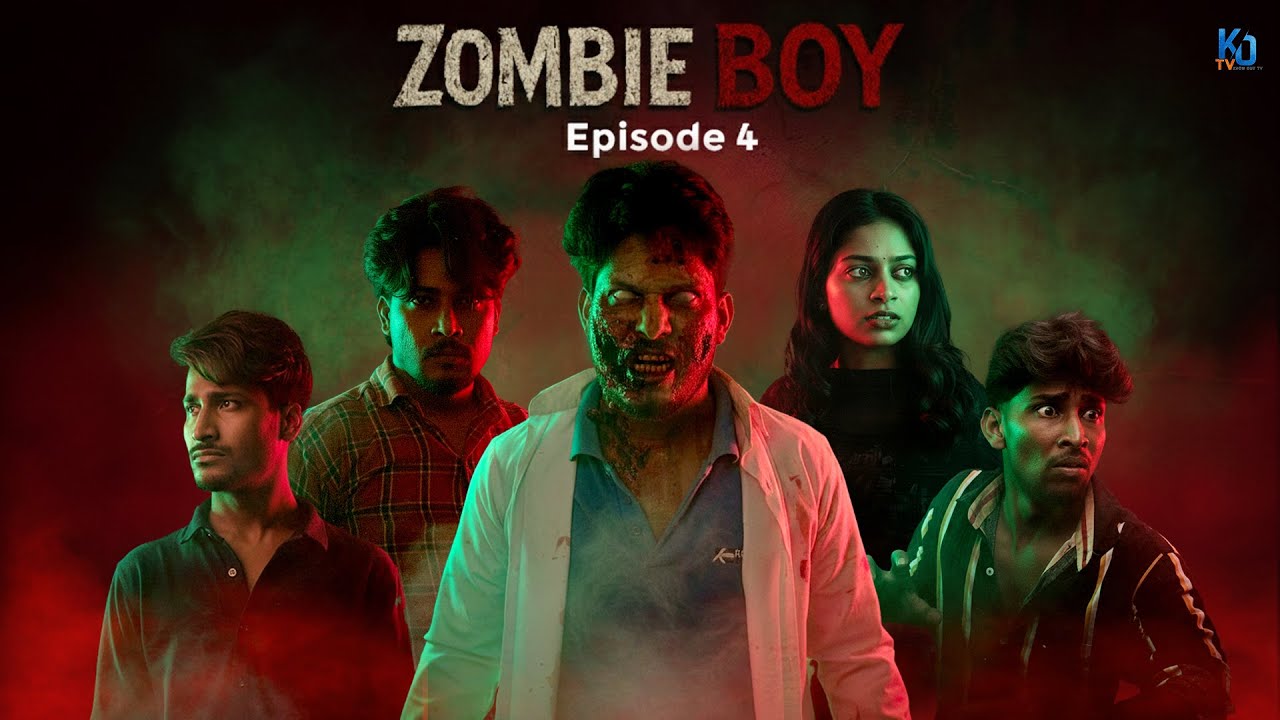 Zombie Boy | Episode 4 | Horror And Comedy | Know Out Tv