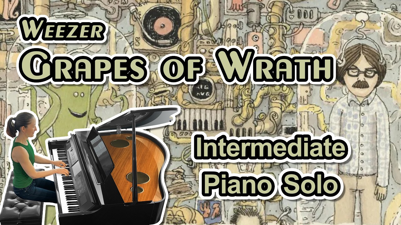 Grapes of Wrath (Weezer) - Intermediate Piano Sheet Music