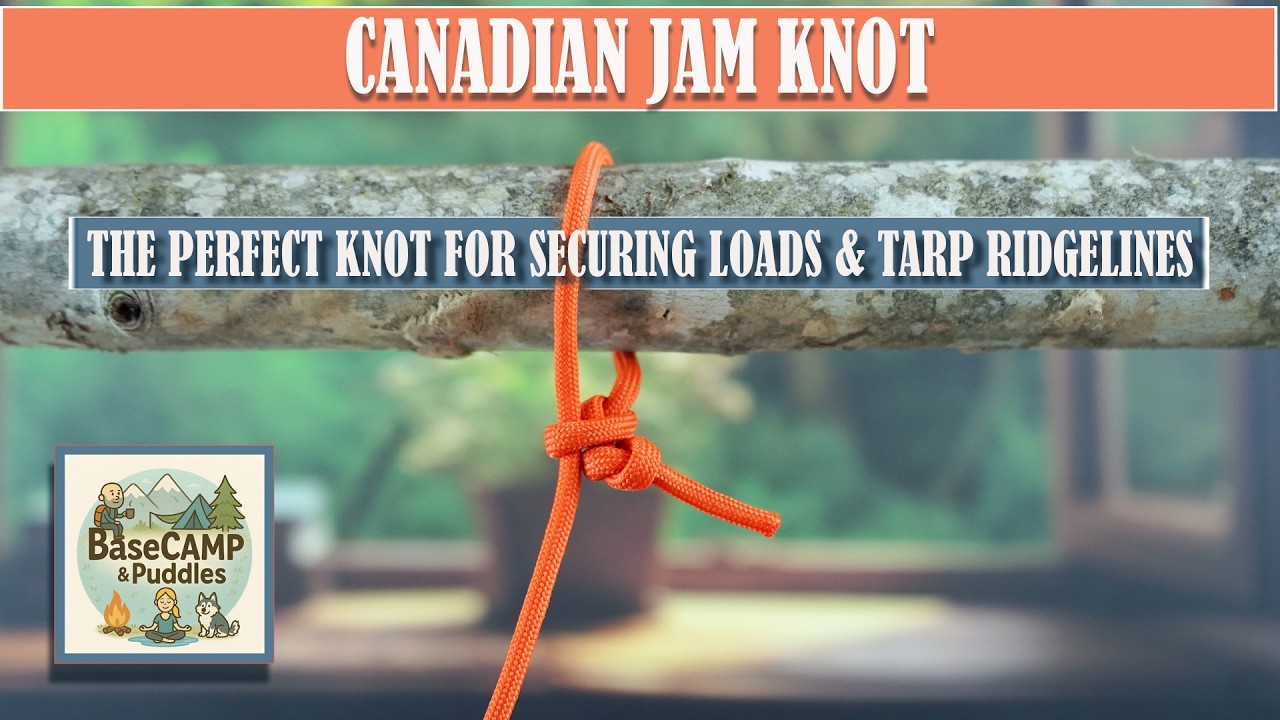 Canadian Jam Knot | The Perfect Knot for Securing Loads & Tarp Ridgelines