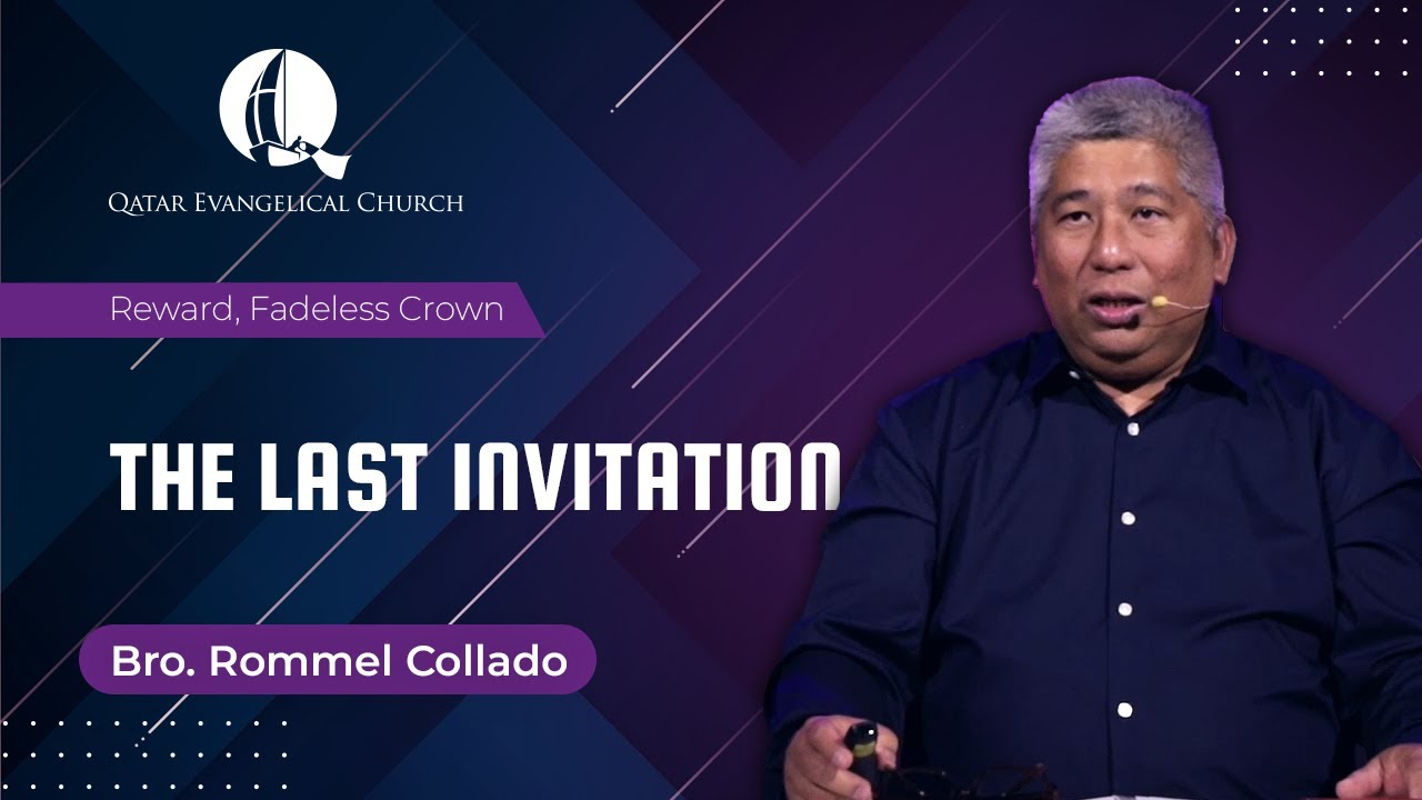 The Last Invitation by Bro. Rommel Collado