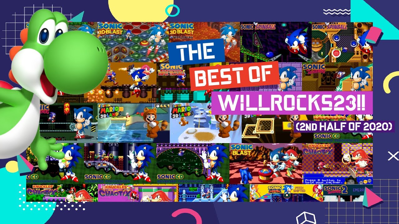 The Best of Willrocks23!! (2nd Half of 2020)