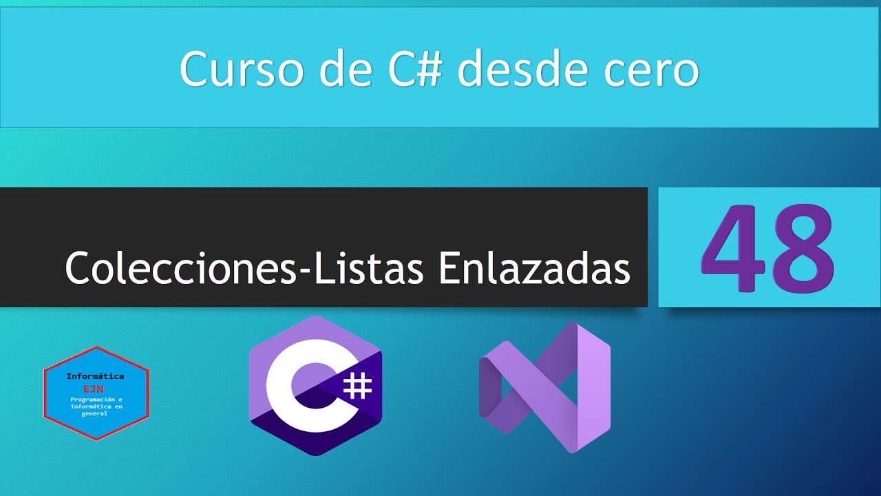 48.Curso de C# || Listas Enlazadas.