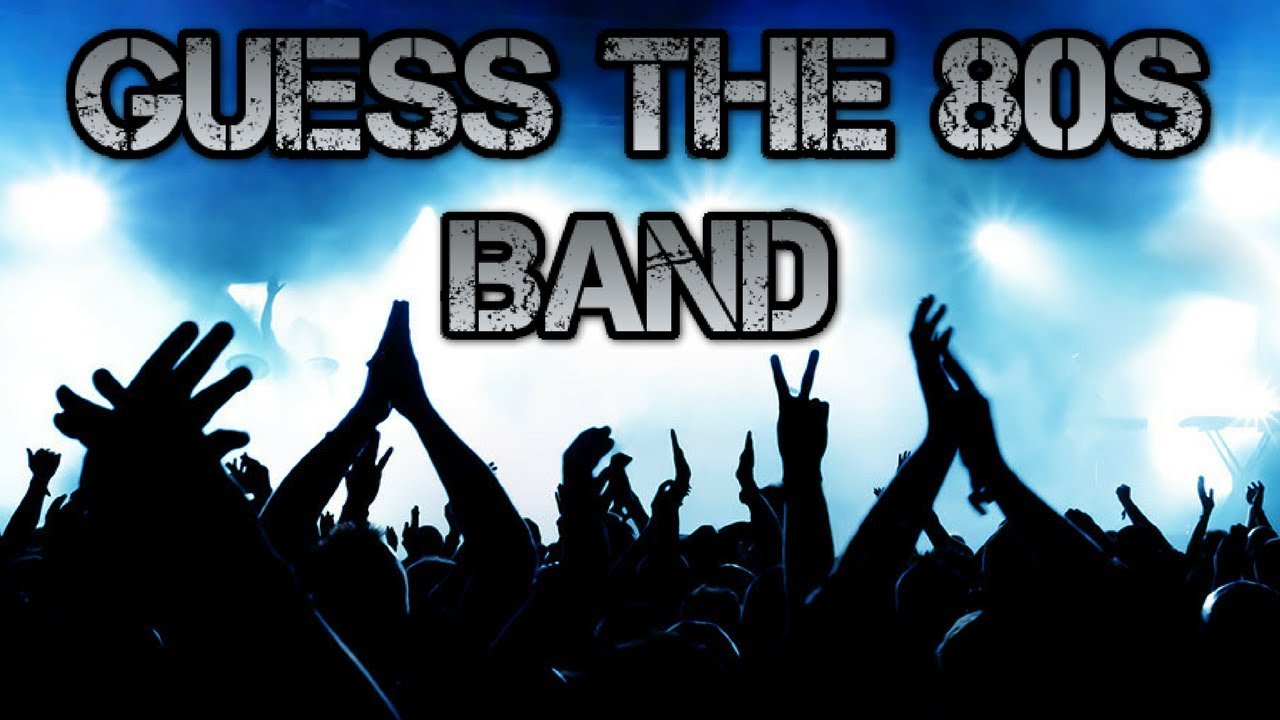 Guess the 80s band