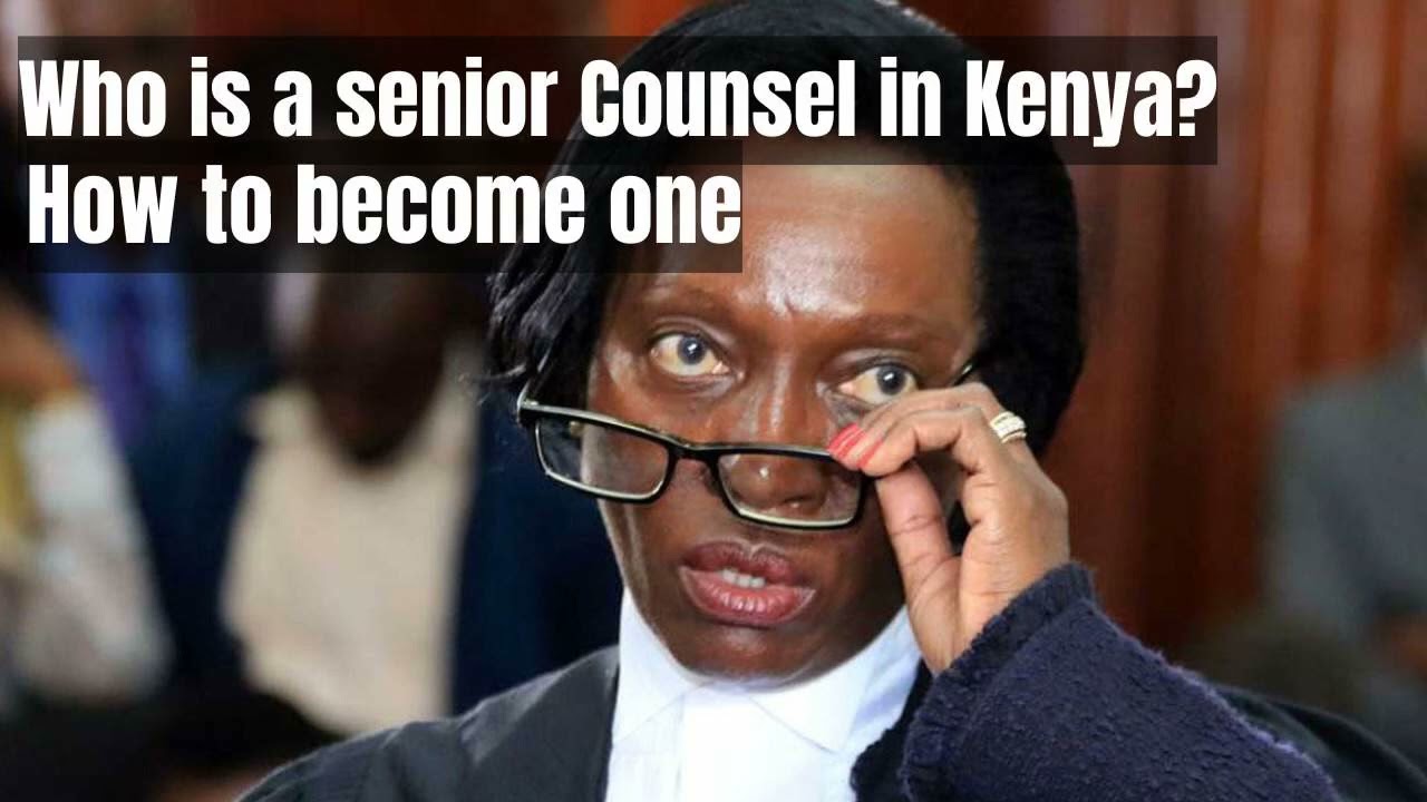 Senior Counsel in Kenya Explained | How Advocates Earn the Highest Legal Rank