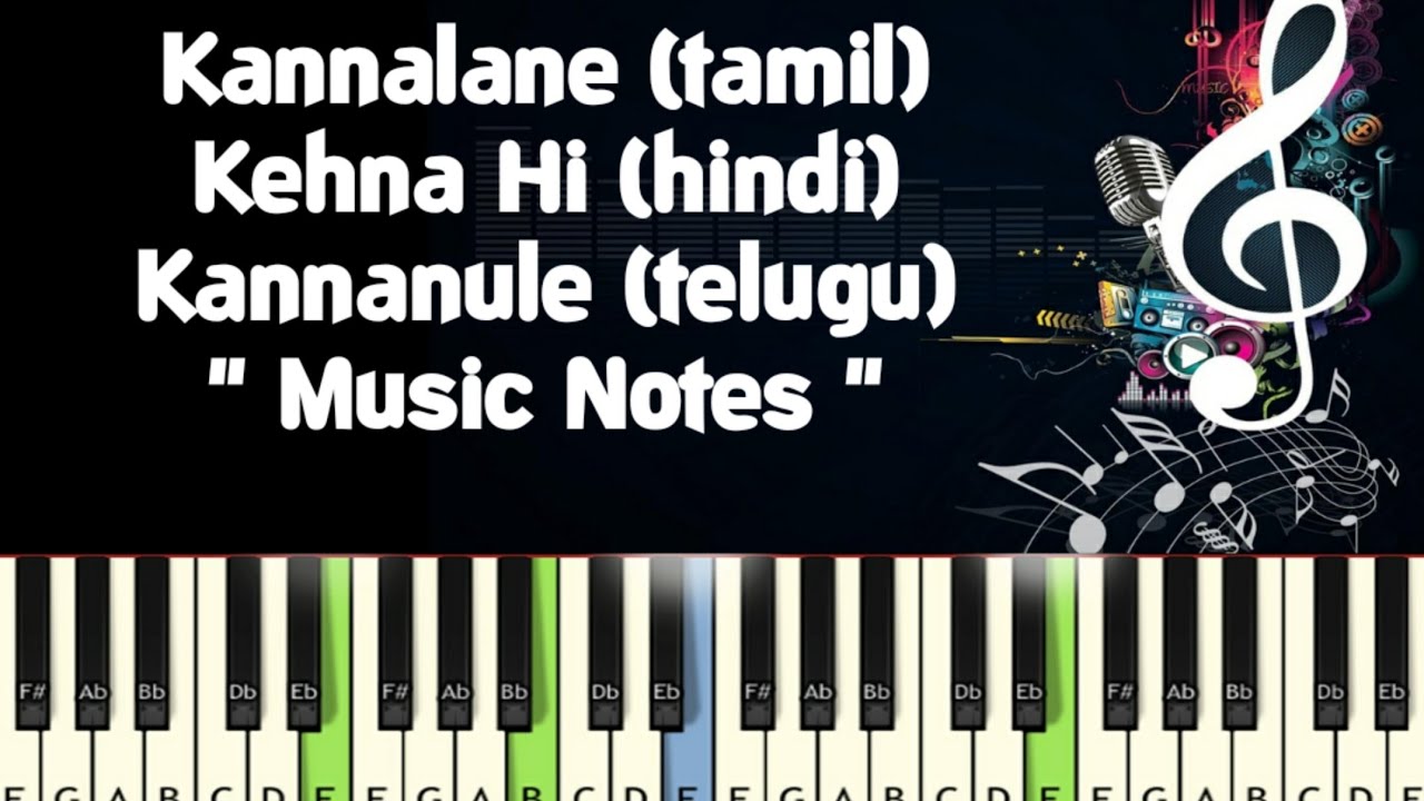 AR Rahmaan/kannalane/kehna hi/kannanule/music notes/midi file/karaoke