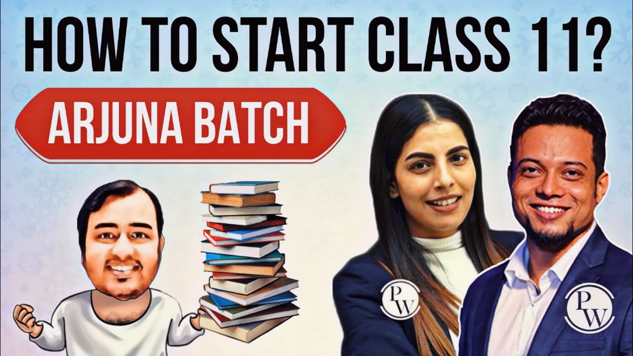 How to Start Class 11th? The Journey of becoming an IITian & Doctor !!! ARJUNA Batch on PW App.