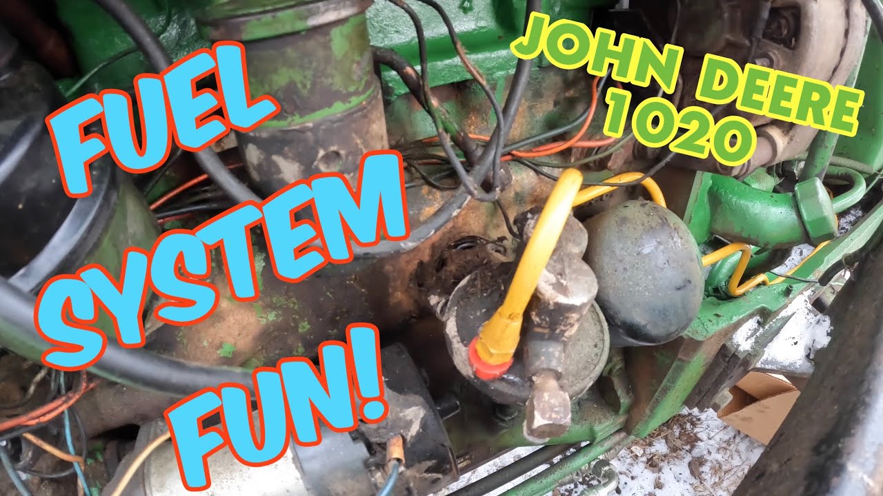 JOHN DEERE 1020 FUEL SYSTEM FUN!!!