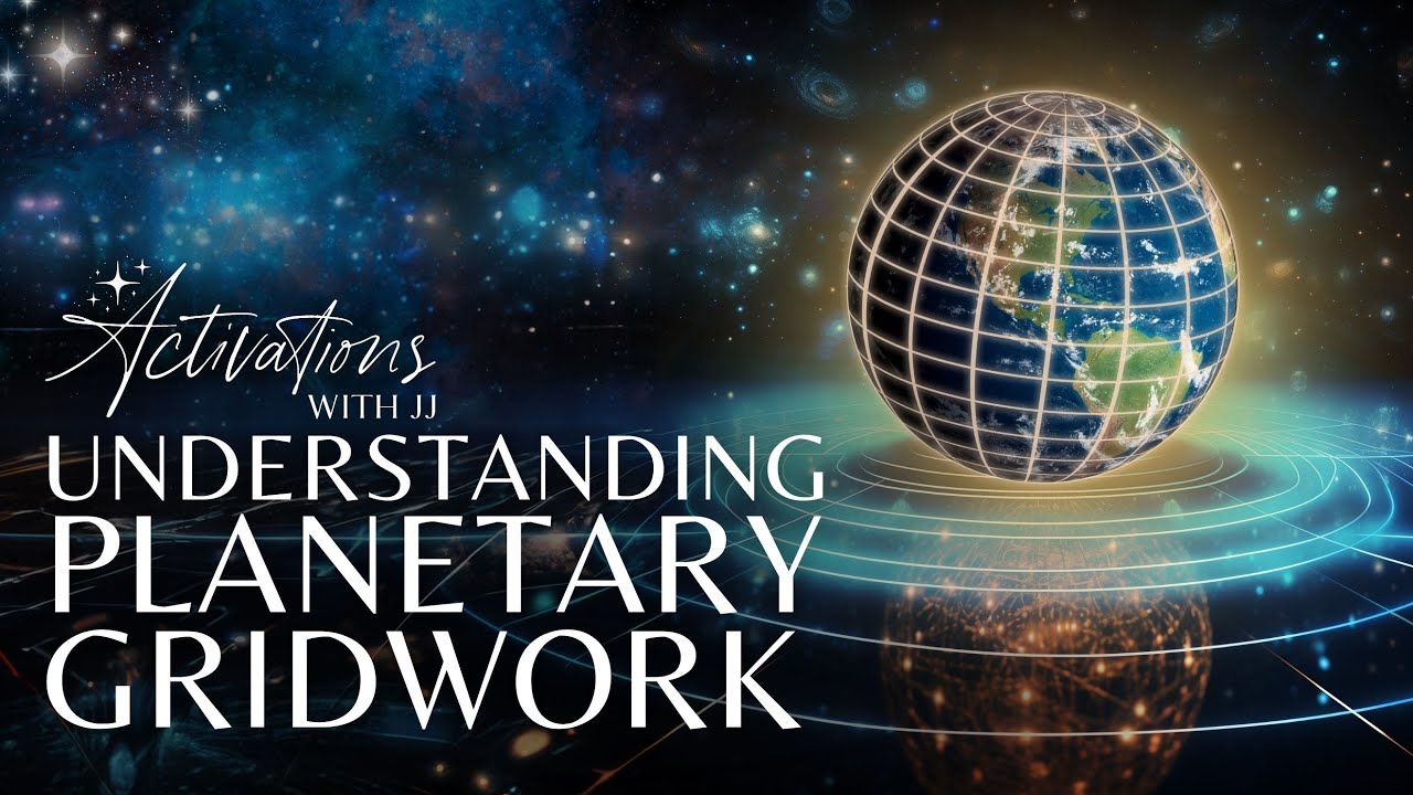 Understanding Planetary Gridwork | Ascension Message