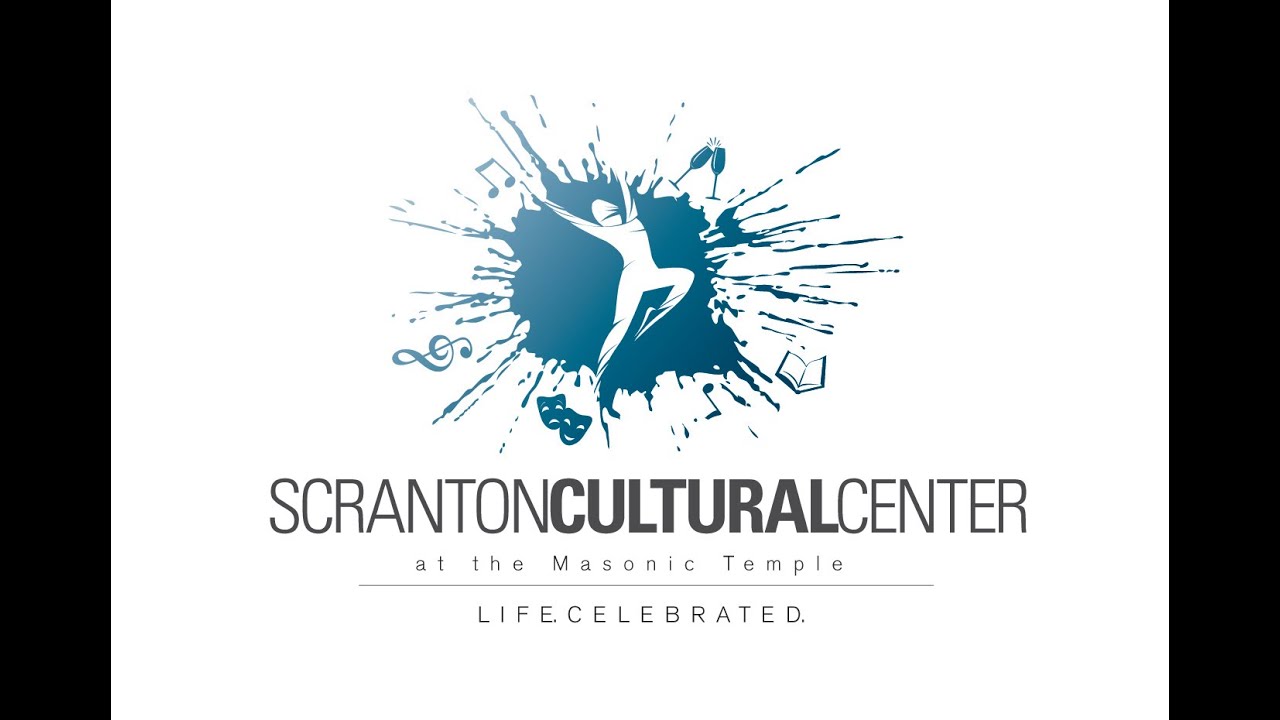 Scranton Cultural Center - Life. Celebrated.