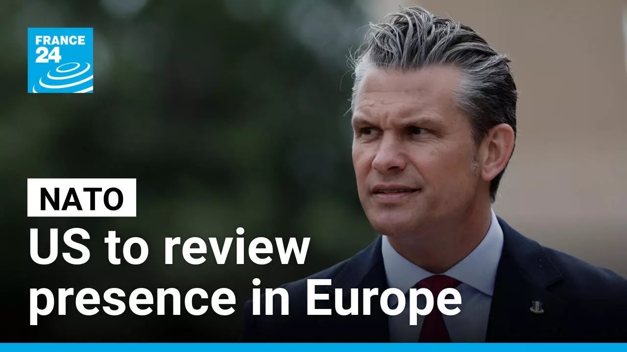 US tells NATO it will review its force presence in Europe &bull; FRANCE 24 English
