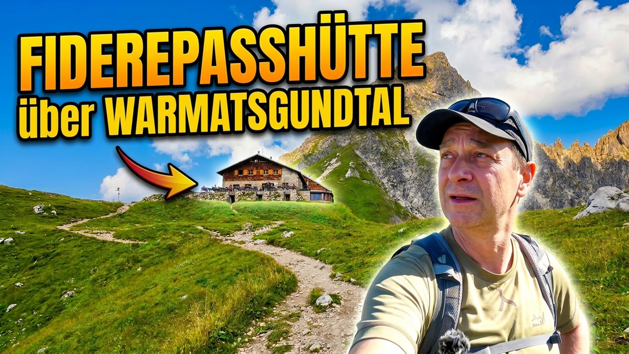 Der Spektakuläre Aufstieg zur Fiderepasshütte - Durch das malerische Warmatsgundtal