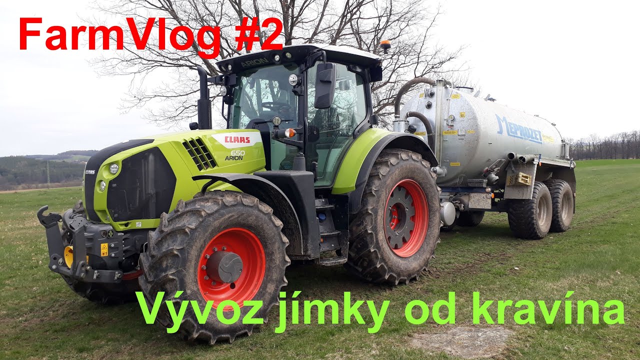 FarmVlog #2 - Vývoz jímky od kravína - CLAAS ARION 650 + MEPROZET- Statek Peštík