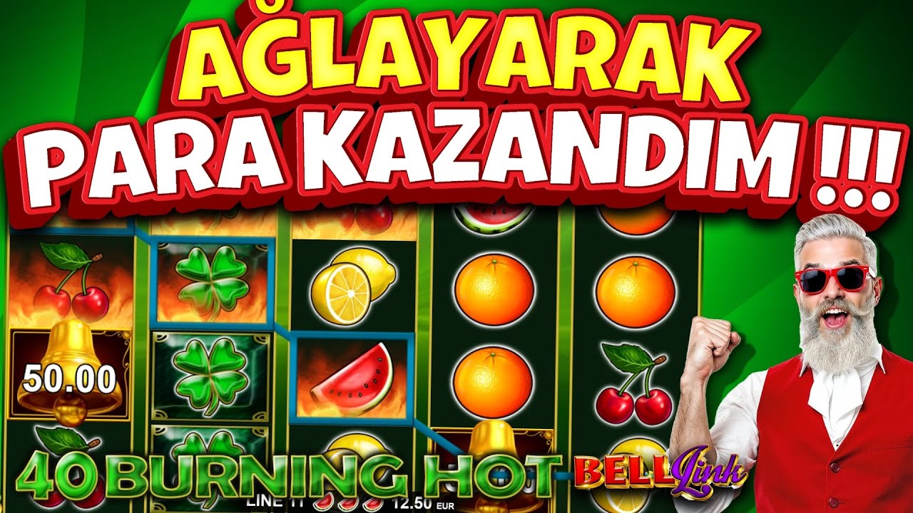 EGT 🍀 40 Burning Hot Bell Link🍀  🔥 AĞLAYARAK PARA KAZANDIM !!! 🔥