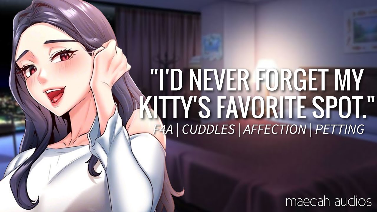 Cuddles For A Needy Neko Like You | ASMR Roleplay [F4A] [cuddles] [affection] [petting]