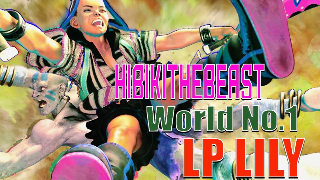 sf6 - HibikiTheBeast World No 1 LP LILY