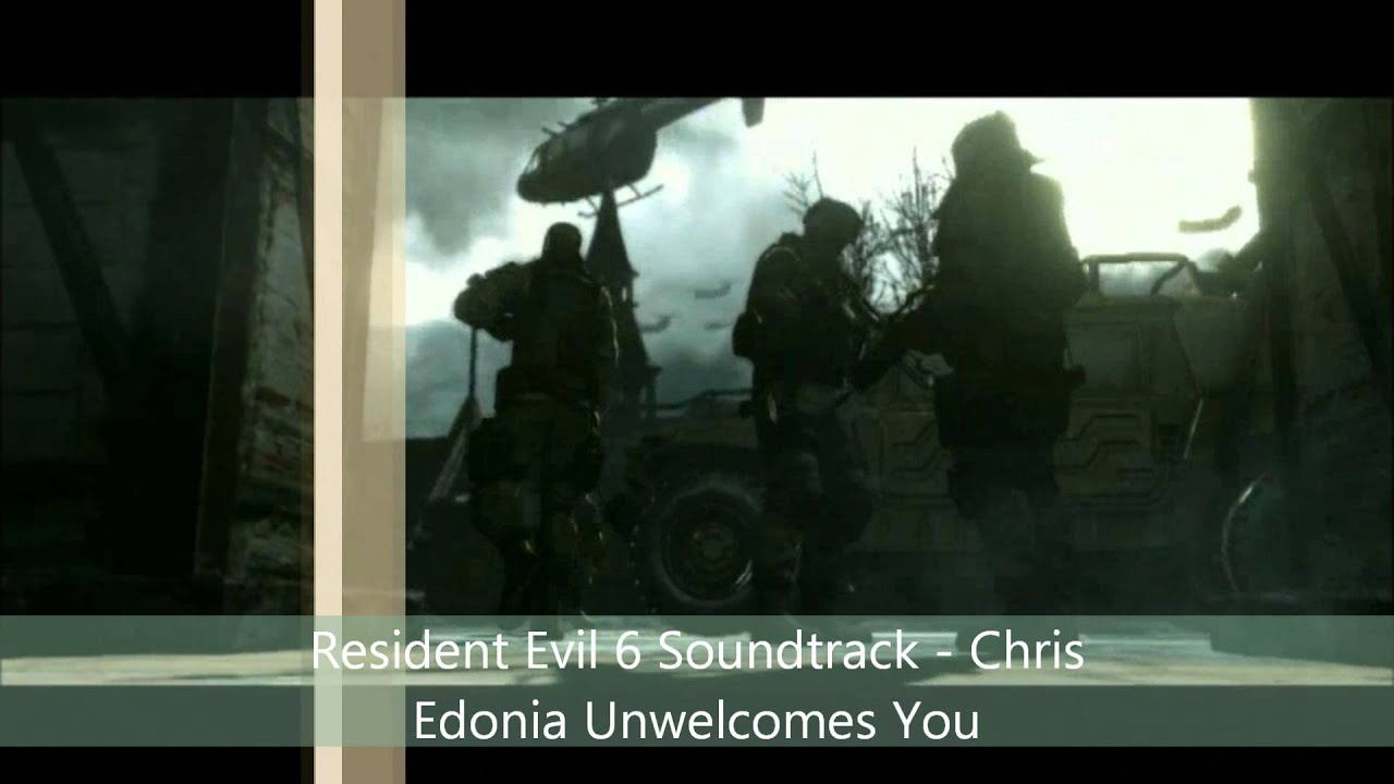 Resident Evil 6 Soundtrack - Chris - Edonia Unwelcomes You