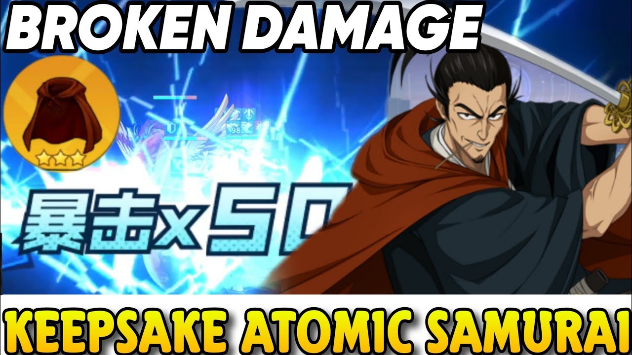 KEKUATAN KEEPSAKE ATOMIC SAMURAI UR+🔥TERLALU GILA DAMAGE BROKEN INIMAH - ONE PUNCH MAN