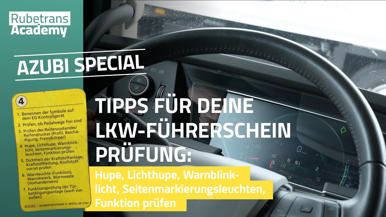 Lkw-Führerschein: Hupe, Lichthupe, Warnblinklicht,  Seitenmarkierungsleuchten, Funktion prüfen