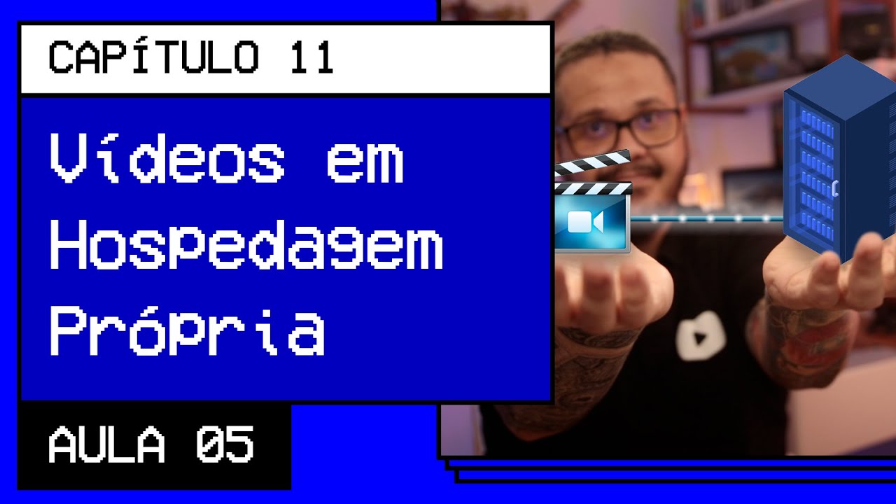 V&iacute;deos em hospedagem pr&oacute;pria - @Curso em V&iacute;deo HTML5 e CSS3