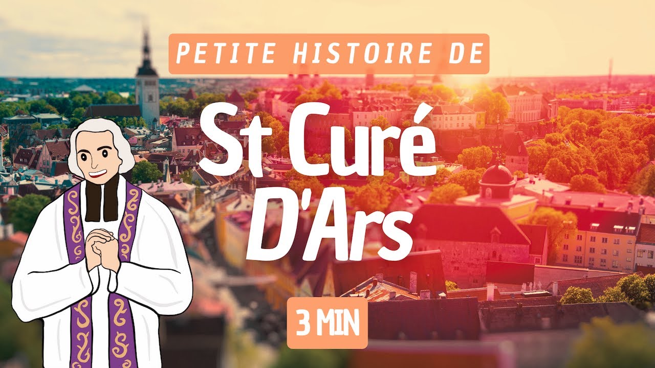 Qui est le Curé d'Ars ? La vie de Saint Jean Marie Vianney en 3min