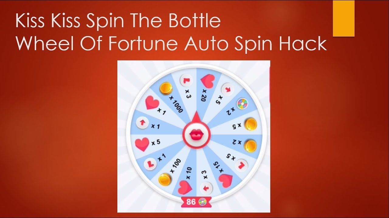 Kiss Kiss Spin The Bottle Wheel Of Fortune Auto Spin Hack