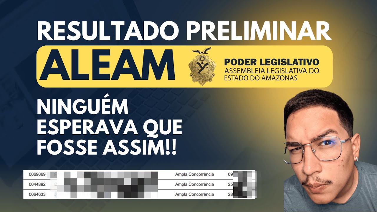 SAIU O RESULTADO PRELIMINAR DA ALEAM!!