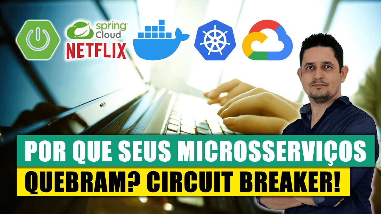 O que é Circuit Breaker? Microsserviços Robustos Spring Cloud, Spring Boot e Resilience4j Explicado!