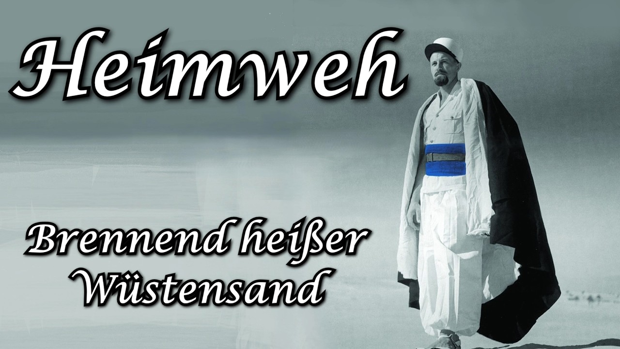 Heimweh (Brennend heißer Wüstensand) - Deutscher Schlager/German Schlager + English translation
